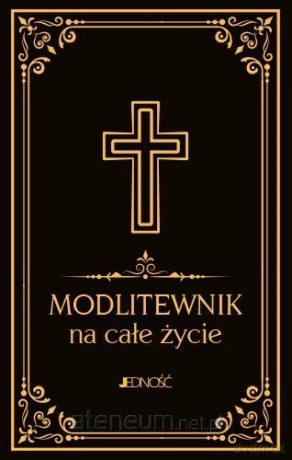 Modlitewnik na całe życie - Hubert Wołącewicz [KSIĄŻKA]