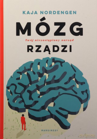 Mózg rządzi/ Mózg ćwiczy - Kaja Nordengen [KSIĄŻKA]