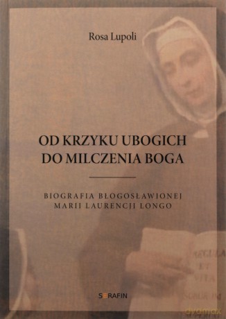 Od krzyku ubogich do milczenia Boga - Rosa Lupoli [KSIĄŻKA]