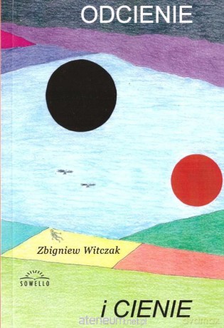 Odcienie i cienie - Zbigniew Witczak [KSIĄŻKA]