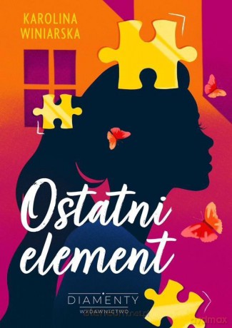 Ostatni element - Karolina Winiarska [KSIĄŻKA]
