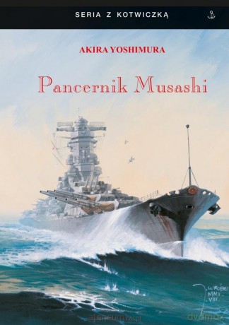 Pancernik Musashi - Akira Yoshimura [KSIĄŻKA]