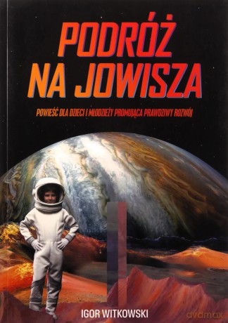 Podróż na Jowisza - Igor Witkowski [KSIĄŻKA]