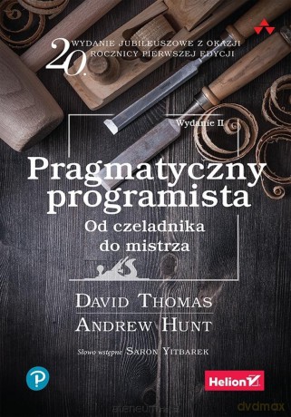 Pragmatyczny programista - David Thomas, Andrew Hunt [KSIĄŻKA]