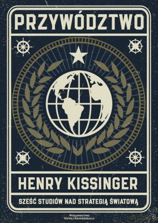 Przywództwo - Henry Kissinger [KSIĄŻKA]