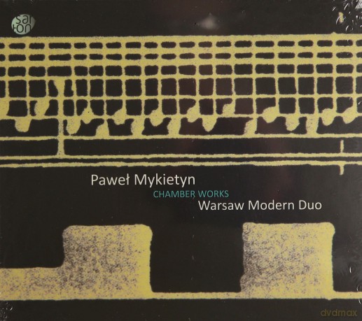 Paweł Mykietyn: Utwory Kameralne [CD]