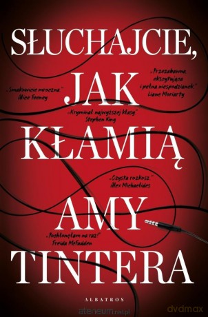 Słuchajcie, jak kłamią - Amy Tintera [KSIĄŻKA]