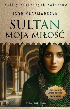 Sultan, moja miłość DL - Igor Kaczmarczyk [KSIĄŻKA]