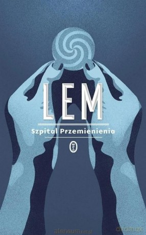 Szpital Przemienienia - Stanisław Lem [KSIĄŻKA]