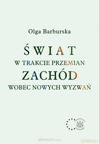 Świat w trakcie przemian - Olga Barburska [KSIĄŻKA]
