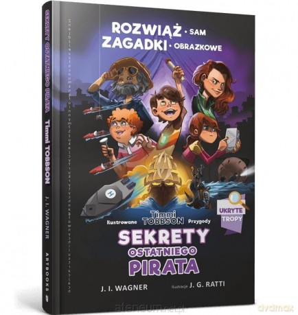 Timmi Tobbson. Sekrety ostatniego pirata - J. I. Wagner [KSIĄŻKA]