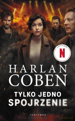 Tylko jedno spojrzenie w.serialowe - Harlan Coben [KSIĄŻKA]