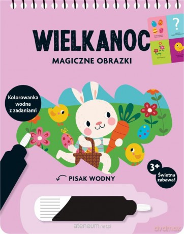 Wielkanoc. Magiczne obrazki. Kolorowanka wodna... - Katarzyna Łączyńska [KSIĄŻKA]