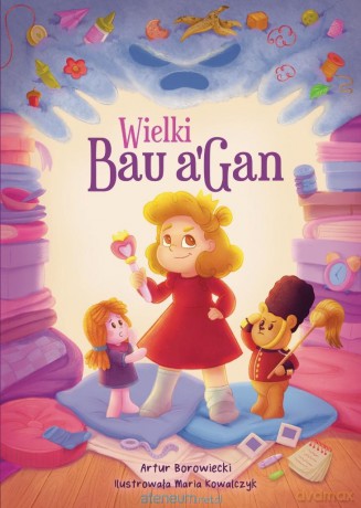 Wielki Bau a'Gan - Artur Borowiecki, Maria Kowalczyk [KSIĄŻKA]