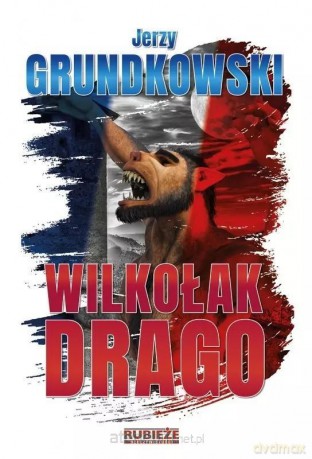 Wilkołak Drago - Jerzy Grundkowski [KSIĄŻKA]