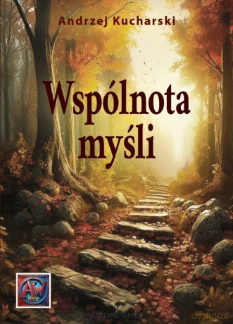 Wspólnota myśli - Andrzej Kucharski [KSIĄŻKA]