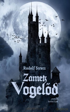 Zamek Vogelod - Rudolf Stratz [KSIĄŻKA]