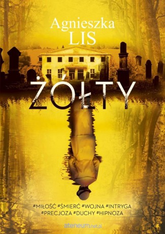 Żółty - Agnieszka Lis [KSIĄŻKA]