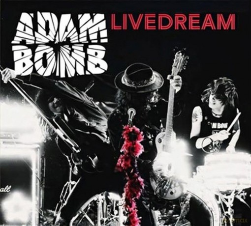 Adam Bomb: Livedream [CD]