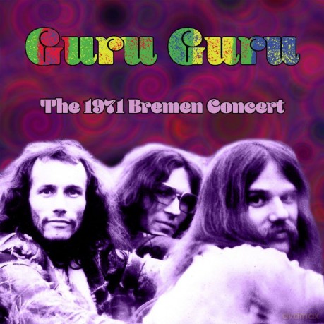 Guru Guru: The 1971 Bremen Concert (digipack) [CD]