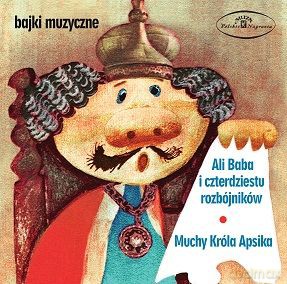 Ali Baba I Czterdziestu Rozbójników/Muchy Króla Apsika [AUDIOBOOK]