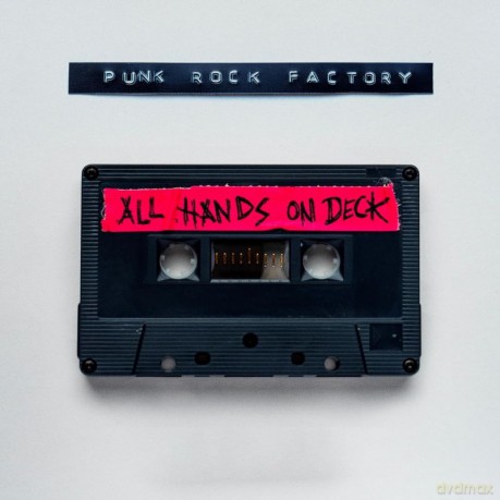 Punk Rock Factory: All Hands On Deck (digipack) [CD]