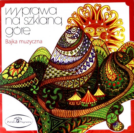 Wyprawa Na Szklaną Górę - Bajka Muzyczna [CD]
