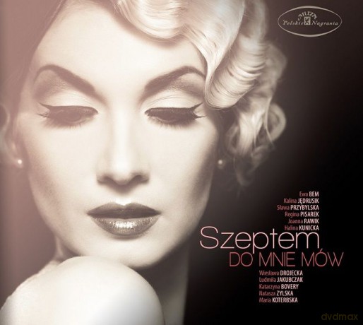 Szeptem Do Mnie Mów [CD]