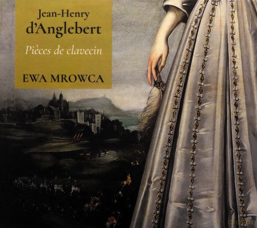 Ewa Mrowca: Jean Henry D' Anglebert Pieces De Clavecin [2CD]