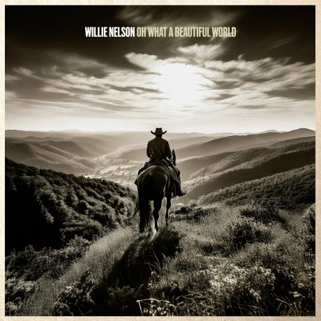 Willie Nelson: Oh What A Beautiful World [CD]