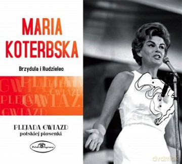 Maria Koterbska: Plejada Gwiazd Polskiej Piosenki [CD]