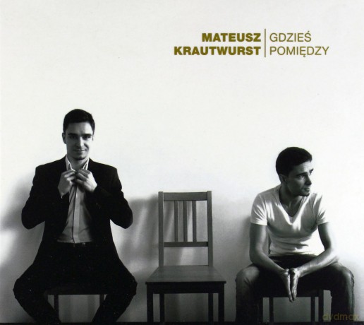 Mateusz Krautwurst: Gdzieś Pomiędzy [CD]