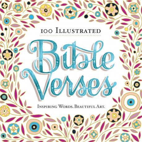 100 Illustrated Bible Verses: Inspiring Words. Beautiful Art. [KSIĄŻKA]
