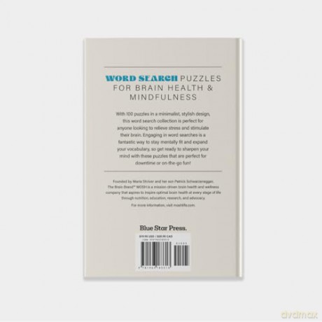 100 Stress-Relieving Word Search Puzzles to Sharpen Your Mind: Presented by Maria Shriver, Patrick Schwarzenegger, and MOSH [KSIĄŻKA]