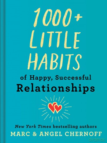 1000+ Little Habits of Happy, Successful Relationships: A Coloring Book [KSIĄŻKA]