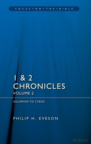 2 Chronicles: Solomon to Cyrus [KSIĄŻKA]