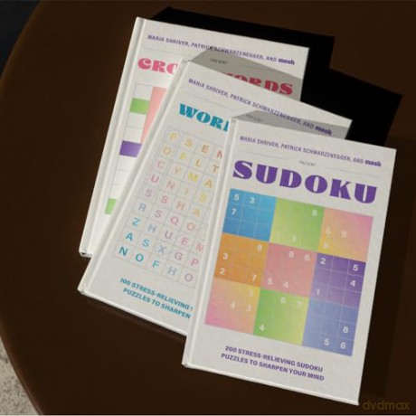 200 Stress-Relieving Sudoku Puzzles to Sharpen Your Mind: Presented by Maria Shriver, Patrick Schwarzenegger, and MOSH [KSIĄŻKA]