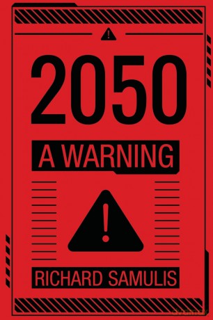2050: A Warning [KSIĄŻKA]