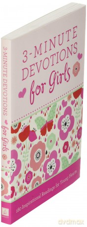 3-Minute Devotions for Girls: 180 Inspirational Readings for Young Hearts [KSIĄŻKA]