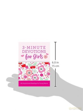 3-Minute Devotions for Girls: 180 Inspirational Readings for Young Hearts [KSIĄŻKA]