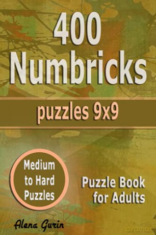 400 Numbricks Puzzles 9x9: Medium to Hard Puzzles | Puzzle Book for Adults [KSIĄŻKA]