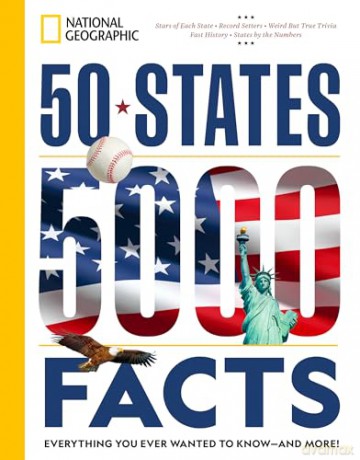 50 States, 5,000 Facts: Everything You Ever Wanted to Know - and More! [KSIĄŻKA]