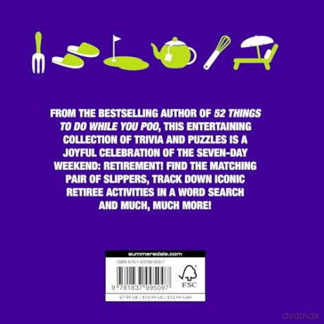 52 Things to Do While You Poo: The Retirement Edition: Hilarious Puzzles, Activities and Trivia to Keep You Occupied: A Funny Bathroom Activity Book for Retirees [KSIĄŻKA]