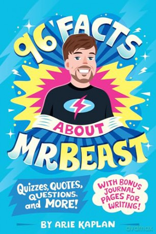 96 Facts About MrBeast: Quizzes, Quotes, Questions, and More! With Bonus Journal Pages for Writing! [KSIĄŻKA]