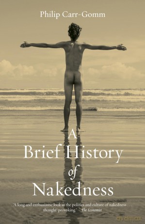 A Brief History of Nakedness [KSIĄŻKA]
