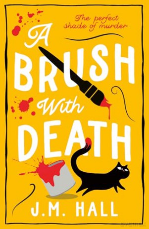 A Brush with Death: A wonderfully witty British cosy mystery for fans of Richard Osman [KSIĄŻKA]