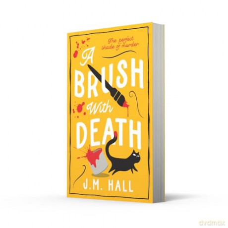 A Brush with Death: A wonderfully witty British cosy mystery for fans of Richard Osman [KSIĄŻKA]