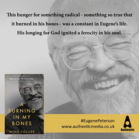 A Burning in My Bones: The Authorized Biography of Eugene Peterson, Translator of The Message [KSIĄŻKA]