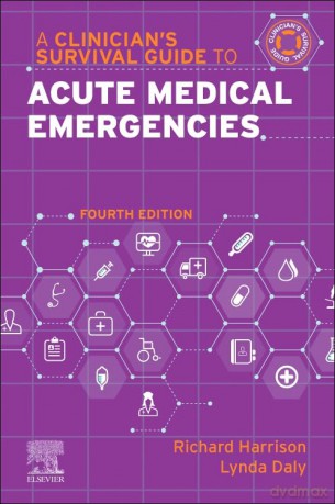 A Clinician's Survival Guide to Acute Medical Emergencies [KSIĄŻKA]