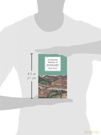 A Concise History of Hungary [KSIĄŻKA]
